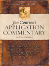 Jon Courson's Application Commentary, Volume 3 (eBook): New Testament, (Matthew-Revelation)